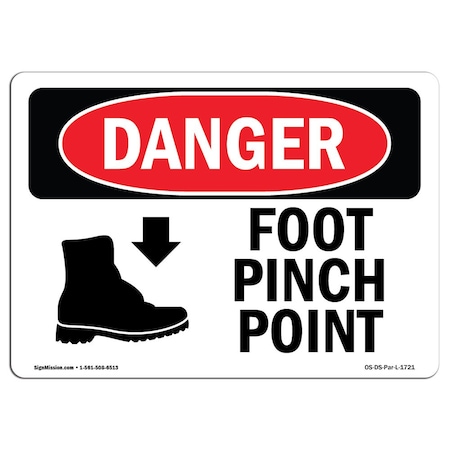 Signmission OSHA Danger Sign, Foot Pinch Point, 7in X 5in Decal, 5" W, 7" L, Landscape, Foot Pinch Point OS-DS-D-57-L-1721